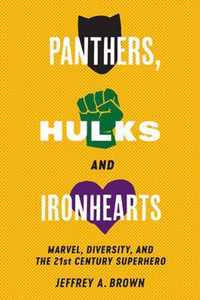 Panthers, Hulks and Ironhearts