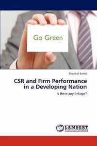 CSR and Firm Performance in a Developing Nation