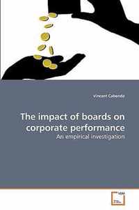 The impact of boards on corporate performance