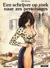 Een schrijver op zoek naar zes personages. - Milo Manara