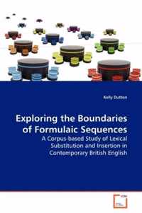 Exploring the Boundaries of Formulaic Sequences