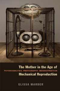 Mother In The Age Of Mechnical Reproduction