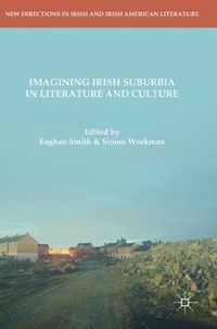 Imagining Irish Suburbia in Literature and Culture