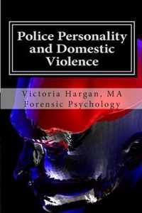 Police Personality and Domestic Violence