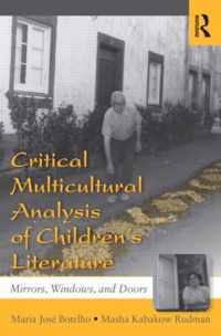 Critical Multicultural Analysis of Children's Literature: Mirrors, Windows, and Doors