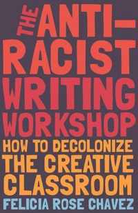 The Anti-Racist Writing Workshop