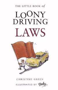 The Little Book of Loony Driving Laws