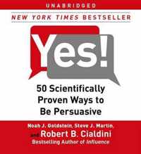 Yes,50 Scientifically Proven Ways to be Persuasive