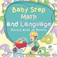 Baby Step Math and Language Activity Book 18 Months