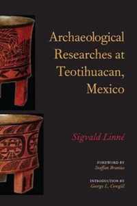 Archaeological Researches at Teotihuacan, Mexico