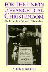 For the Union of Evangelical Christendom