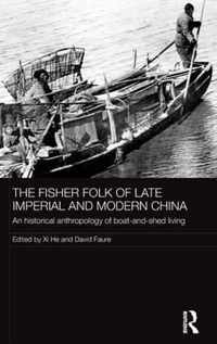 The Fisher Folk of Late Imperial and Modern China