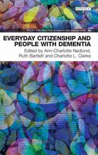 Everyday Citizenship and People with Dementia