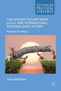 The Interaction Between Local and International Peacebuilding Actors