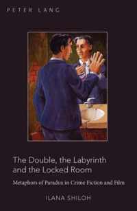 The Double, the Labyrinth and the Locked Room