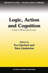 Logic, Action and Cognition