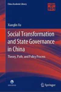 Social Transformation and State Governance in China