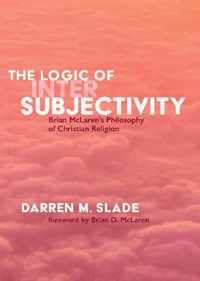 The Logic of Intersubjectivity