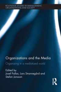 Organizations and the Media