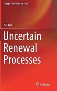 Uncertain Renewal Processes