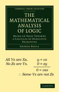 The Mathematical Analysis of Logic