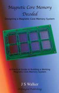 Magnetic Core Memory Decoded