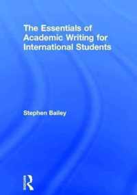 The Essentials of Academic Writing for International Students