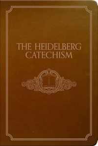 The Heidelberg Catechism