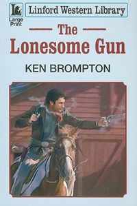 The Lonesome Gun