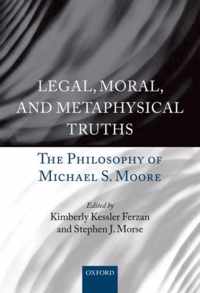 Legal Moral & Metaphysical Truths