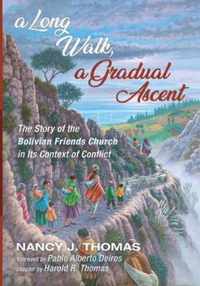 A Long Walk, a Gradual Ascent