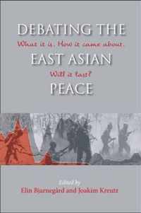 Debating the East Asian Peace