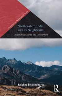 Northeastern India and Its Neighbors