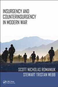 Insurgency and Counterinsurgency in Modern War