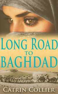 Long Road to Baghdad