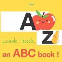 Look, look, an ABC book !