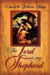 The Lord Is My Shepherd