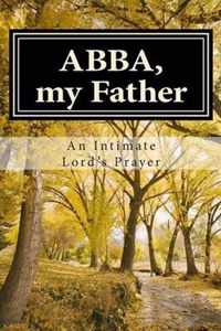 ABBA, my Father