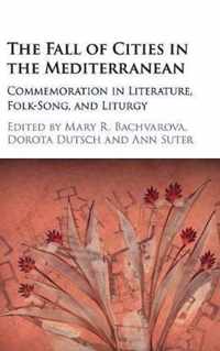 The Fall of Cities in the Mediterranean