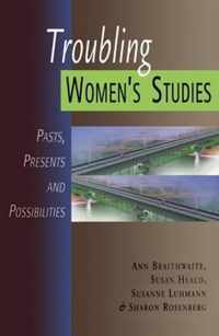 Troubling Women's Studies