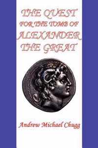 The Quest for the Tomb of Alexander the Great (Second Edition)