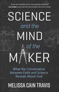 Science and the Mind of the Maker