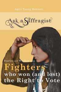 Ask a Suffragist