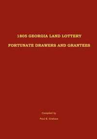 1805 Georgia Land Lottery Fortunate Drawers and Grantees