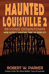 Haunted Louisville 2