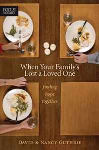 When Your Family'S Lost A Loved One