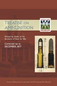 Treatise on Ammunition 1877