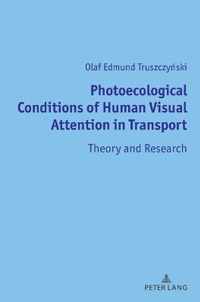 Photoecological Conditions of Human Visual Attention in Transport