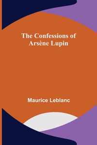 The Confessions of Arsene Lupin