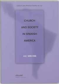 Church and Society in Spanish America